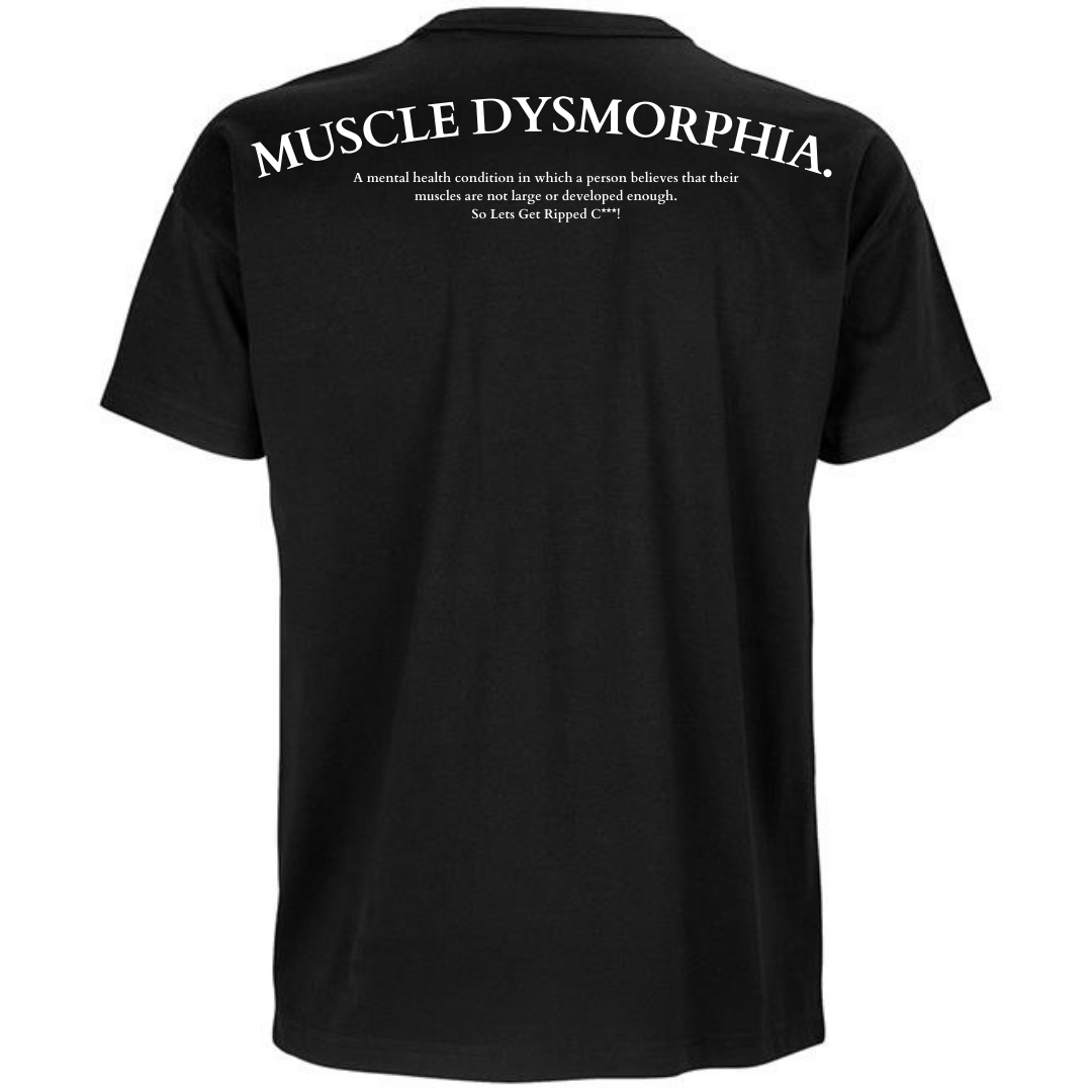 Muscle Dysmorphia Oversized T-Shirt