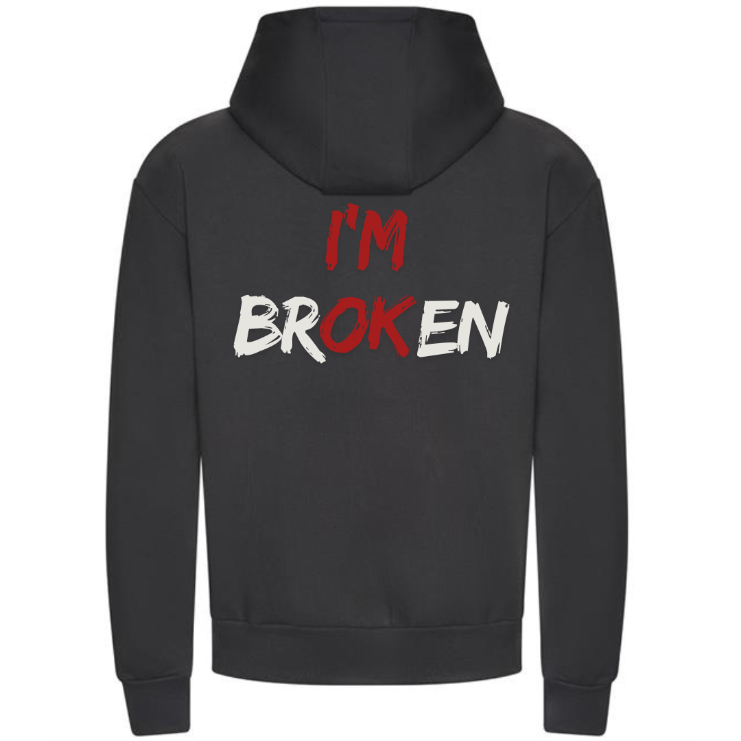 I'm brOKen Hoodie