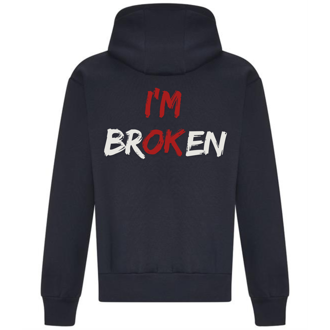 I'm brOKen Hoodie
